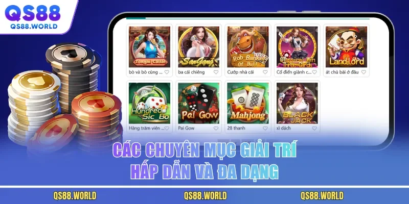 Các chuyên mục giải trí hấp dẫn và đa dạng