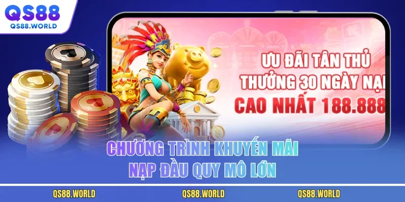 Chương trình khuyến mãi nạp đầu quy mô lớn