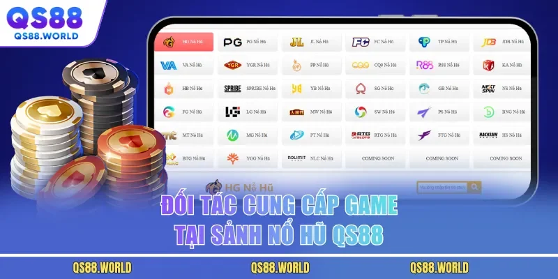 Đối tác cung cấp game tại sảnh nổ hũ QS88