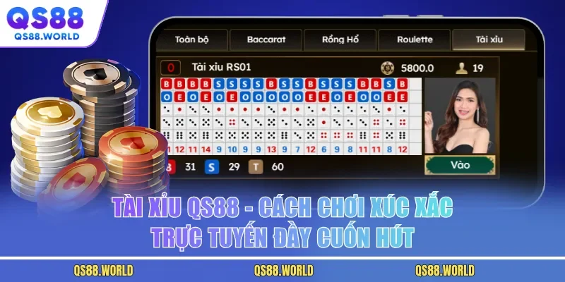 Tài Xỉu QS88 - Cách Chơi Xúc Xắc Trực Tuyến Đầy Cuốn Hút