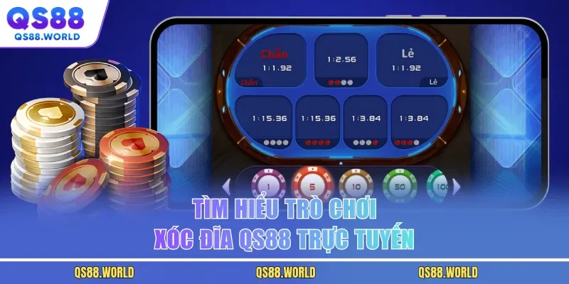 Tìm hiểu trò chơi xóc đĩa QS88 trực tuyến