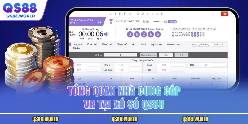 Tổng quan nhà cung cấp VR tại xổ số QS88